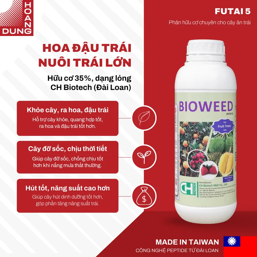 Công dụng phân hữu cơ Bioweed FUTAI 5 cho cây ăn trái: khỏe cây, ra hoa đậu trái, chịu thời tiết